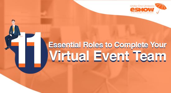 Essential Roles to Complete Your Virtual Event Team