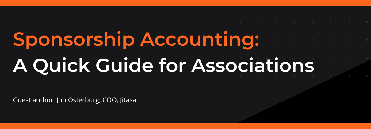 Sponsorship Accounting: A Quick Guide for Associations